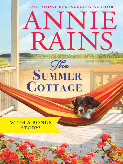 Title details for The Summer Cottage: Includes a bonus story by Annie Rains - Wait list
